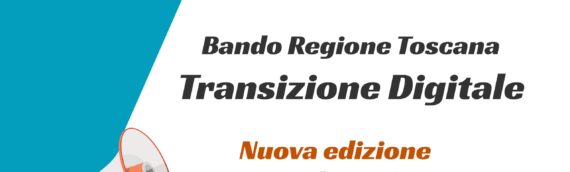 Nuova edizione del Bando sulla Transizione Digitale della Regione Toscana